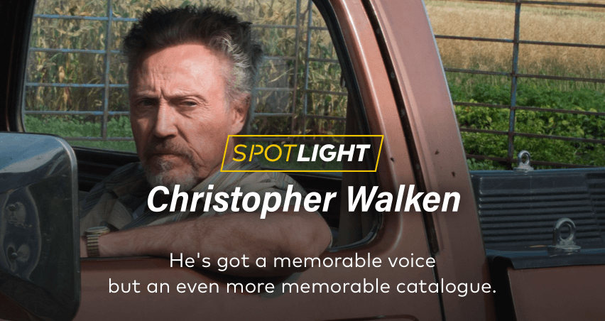 Spotlight: Christopher Walken