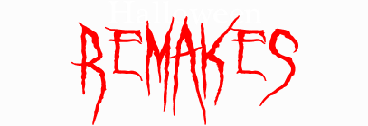 Halloween Remakes Title Treatment