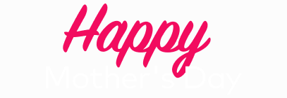 Mother's Day Title Treatment