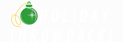 Holiday Throwbacks title treatment