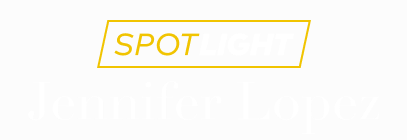 Spotlight: Jennifer Lopez