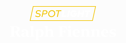 Spotlight: Ralph Fiennes